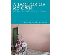 A Doctor of My Own: The First Medical Students of Namibia
