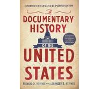 A Documentary History Of The United States (11th Edition) (ebook)