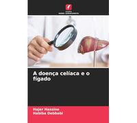 A doença celíaca e o fígado