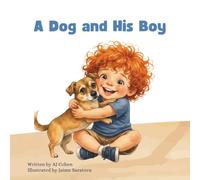 A Dog and His Boy: A Story About How Murphy Trained Yehuda