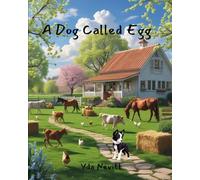 A Dog called Egg (Children's Animal books)