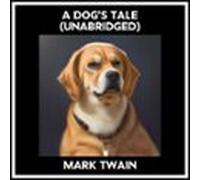 A Dog's Tale (Unabridged)