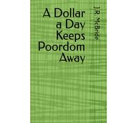 A Dollar a Day Keeps Poordom Away