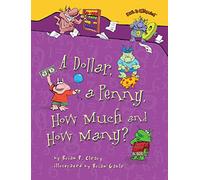 A Dollar, a Penny, How Much and How Many? (Math Is Categorical)