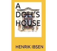 A DOLL'S HOUSE
