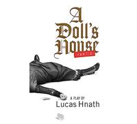 A Doll's House, Part 2