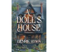 A Doll's House: Rebirth Special Edition | Annotated