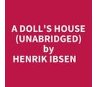 A Dolls House (unabridged) (audiolibro)