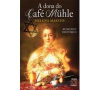 A Dona Do Café Mühle (ebook)