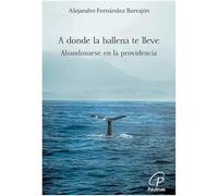 A donde la ballena te lleve: Abandonarse en la providencia: 67 (Candil encendido)