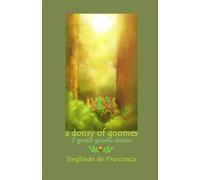 a donsy* of gnomes: *a gathering Book 6