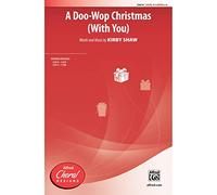 A Doo-Wop Christmas With You - SATB a Cappella - PART