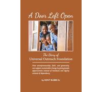 A Door Left Open: The Universal Outreach Foundation Story