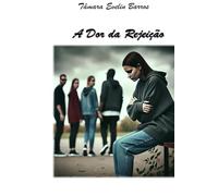 A Dor da Rejeição