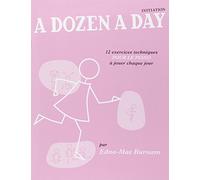 A dozen a day: Initiation (rose) en français, 12 exercices techniques pour le piano à jouer chaque jour