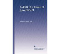 A draft of a frame of government