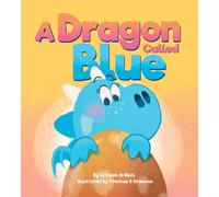 A Dragon Called Blue