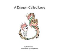 A Dragon Called Love