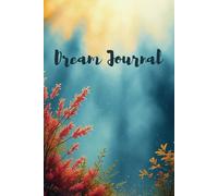 A Dream Notebook: For Capturing Dreams: Compact 6x9 Journal with 100+ Pages that includes Guided Prompts | a Dream Symbol Guide | Types of Dreams Reference