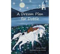 A Dream Plan for Dottie