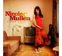 A Dream To Believe In, Vol. II by Nicole C. Mullen