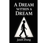A Dream Within a Dream