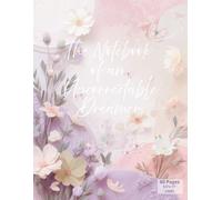 A Dreamer's Notebook: Lined Notebook (8.5" x 11") | 80 Pages for Creative Writing, Personal Reflections, and Big Ideas | Large Aesthetic Softcover for Dreamers & Thinkers