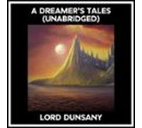A Dreamer's Tales (Unabridged)