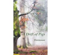 A Drift of Pigs: Notes from a New Forest Hedgerow