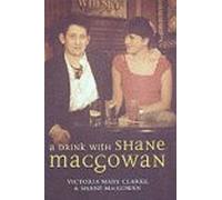 A Drink with Shane MacGowan