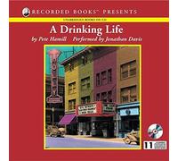 A Drinking Life: A Memoir