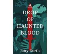 A Drop Of Haunted Blood: 1