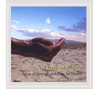 A Drop of Rain - Songs of Strength & Hope for Darfur