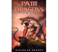 A Druid's Wrath: An Apocalypse Litrpg: 4 (The Path of Dragons)