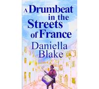 A Drumbeat in the Streets of France