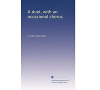 A duet, with an occasional chorus
