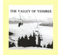 A.Dyjecinski - The Valley Of Yessiree