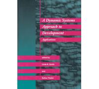 A Dynamic Systems Approach to Development: Applications (Cognitive Psychology)