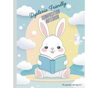 A Dyslexia-Friendly Composition Book for Kids of Age 6-10: Perfect for Children Ages 6-10 | Calm Pastel Design | Ideal for Home or Classroom Use
