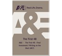 A&E - The First 48 : Final Investment / Writing on the Wall (#67)