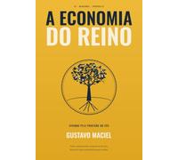 A Economia do Reino: Vivendo pela Provisão do Céu