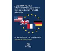 A Economia Política Internacional Da Guinada Do Partido Socialista Fra