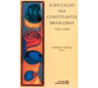 A Educação Nas Constituintes Brasileiras (ebook)
