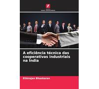 A eficiência técnica das cooperativas industriais na Índia