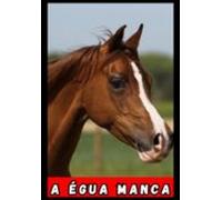 A Égua Manca (ebook)