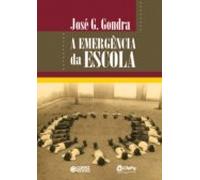 A Emergência Da Escola (ebook)