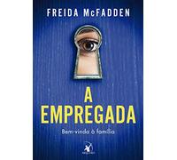 A empregada. Bem-vinda a familia (Em Portugues do Brasil)