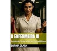 A Enfermeira Iii (ebook)