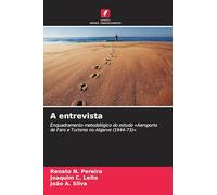 A entrevista: Enquadramento metodológico do estudo 'Aeroporto de Faro e Turismo no Algarve (1944-73)'