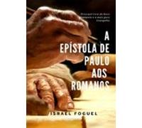 A Epístola De Paulo Aos Romanos (ebook)